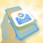 Gboard 这 10 个隐藏技巧，安卓老用户也未必全知道