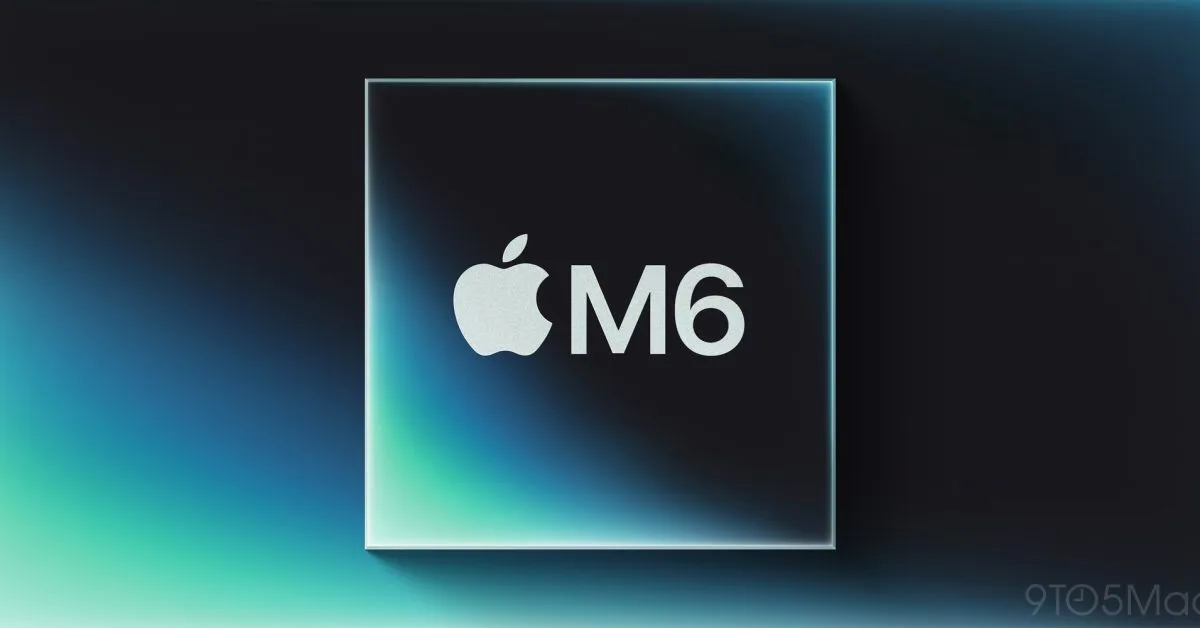 苹果 M6 芯片 Mac 产品线发布路线图